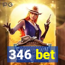 346 bet